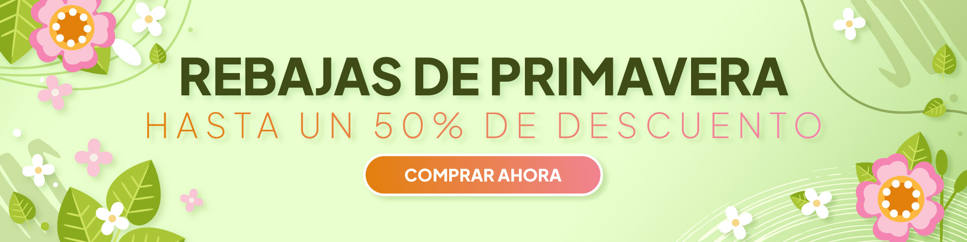 Rebajas de Primavera - Hasta un 50% de Descuento | Comprar Ahora